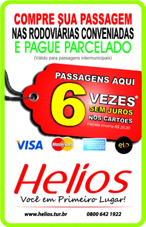 Banner de divulgação com informações sobre a possibilidade do cliente adquirir uma passagem e fazer o pagamento parcelado em até 6 x sem juros (com parcela mínima de R$ 25,00) através do cartão de crédito. Bandeiras aceitas: VISA, MASTERCARD, AMERICAN EXPRESS e ELO.